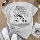 Camiseta T-Shirt 100% algodão "Vivo Por Ele"